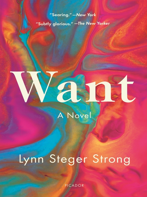 Title details for Want by Lynn Steger Strong - Available